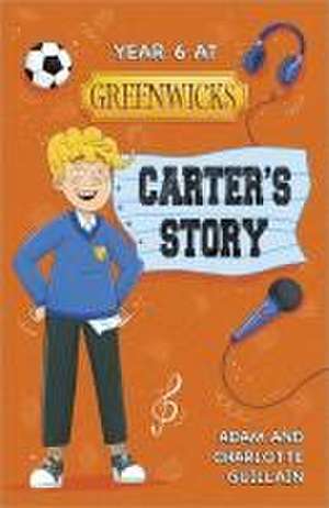 Reading Planet: Astro - Year 6 at Greenwicks: Carter's Story - Mars/Stars de Charlotte Guillain