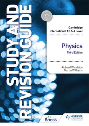 Cambridge International AS/A Level Physics Study and Revision Guide Third Edition de Martin Williams