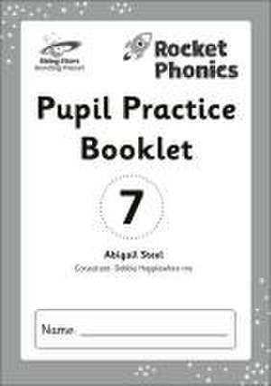 Steel, A: Reading Planet: Rocket Phonics - Pupil Practice Bo de Abigail Steel