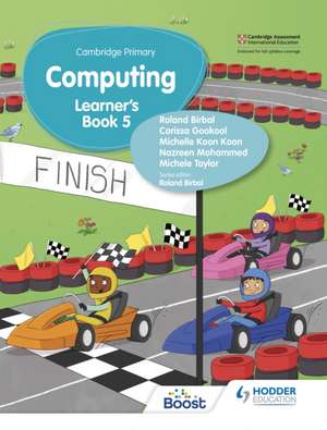 Cambridge Primary Computing Learner's Book Stage 5 de Roland Birbal