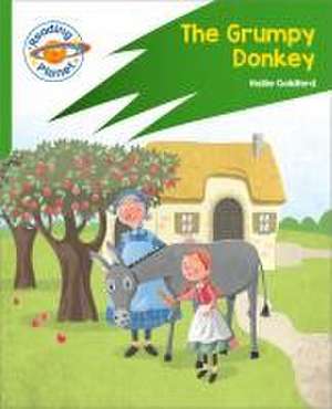 Reading Planet: Rocket Phonics - Target Practice - The Grumpy Donkey - Green de Hallie Goldford