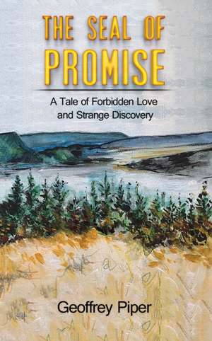 The Seal of Promise de Geoffrey Piper