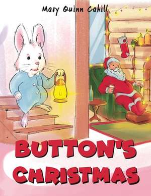 Button's Christmas de Mary Quinn Cahill