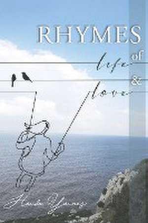 Rhymes of Life and Love de Houda Younes