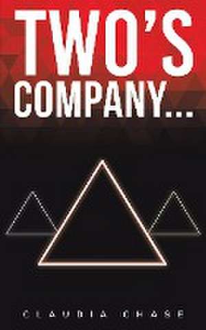 Two's Company... de Claudia Chase