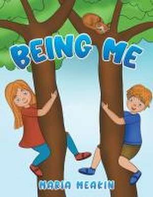 Being Me de Maria Meakin