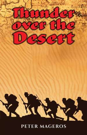Thunder over the Desert de Peter Mageros