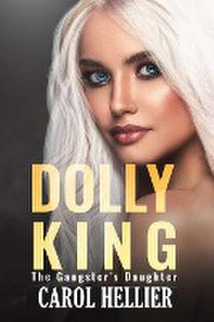 Hellier, C: Dolly King