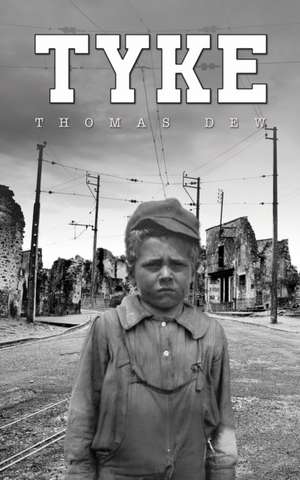 Tyke de Thomas Dew