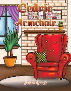 Cedric the Armchair de Sarah Gough