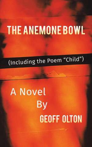 The Anemone Bowl de Geoff Olton