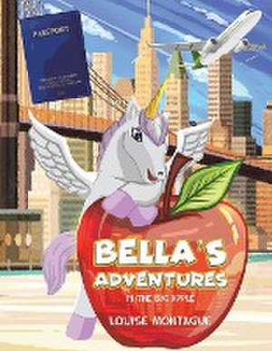 Bella's Adventures de Louise Montague