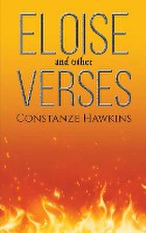 Eloise and Other Verses de Constanze Hawkins