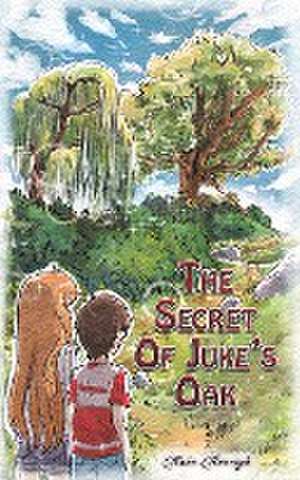 The Secret Of Juke's Oak de Kate Reseigh