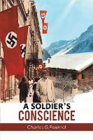 A Soldier's Conscience de Charles. G. Fournel