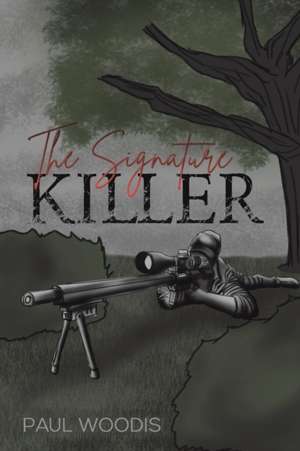 The Signature Killer de Paul Woodis