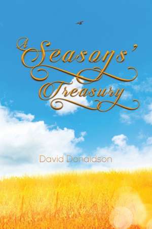 A Seasons' Treasury de David Donaldson