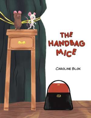 The Handbag Mice de Caroline Blok