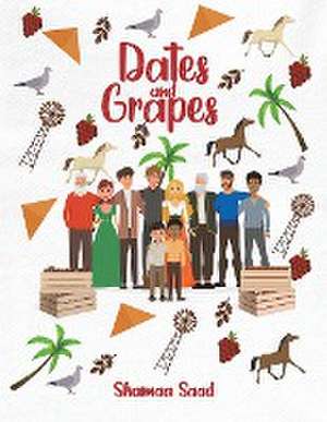 Dates and Grapes de Shaimaa Saad