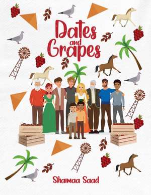Saad, S: Dates and Grapes