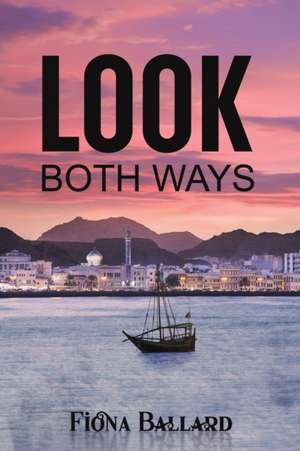 Look Both Ways de Fiona Ballard