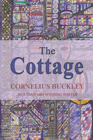 The Cottage de Cornelius Buckley