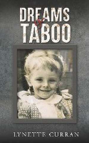 Dreams of Taboo de Lynette Curran