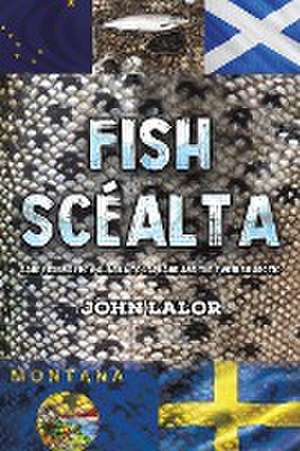 Fish Scéalta de John Lalor