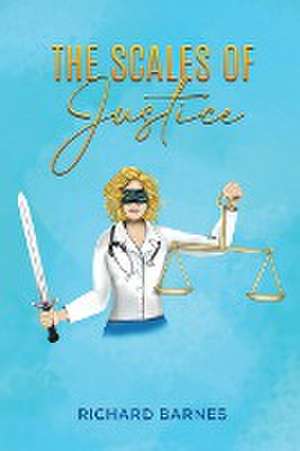 The Scales of Justice de Richard Barnes