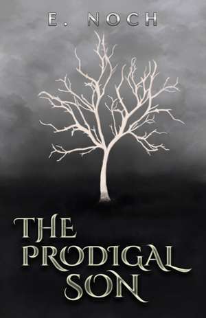 Noch, E: Prodigal Son