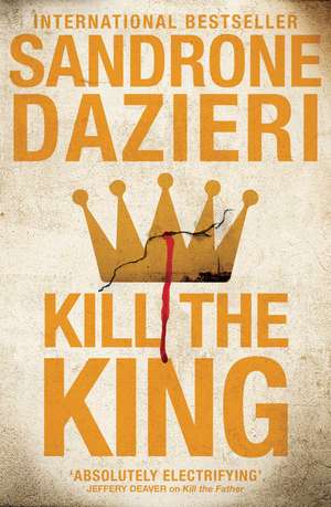 Kill the King de Sandrone Dazieri