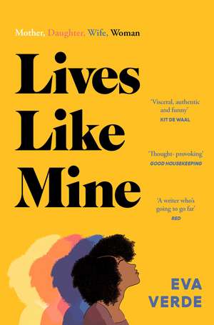 Lives Like Mine de Eva Verde