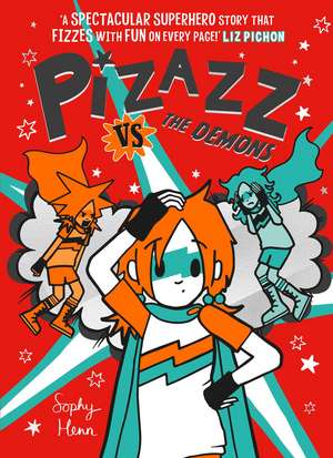 Pizazz vs The Demons de Sophy Henn