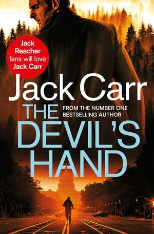 The Devil's Hand: the GRIPPING James Reece thriller now on Amazon Prime de Jack Carr