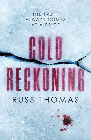 Cold Reckoning de Russ Thomas