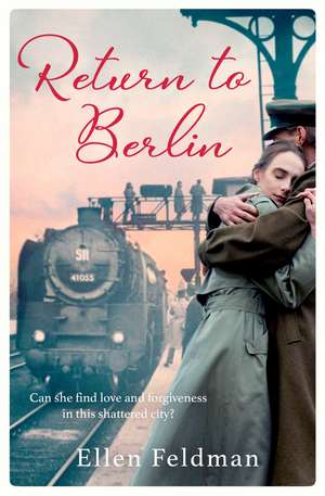 Return to Berlin de Ellen Feldman