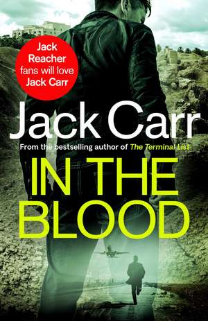 In the Blood: James Reece 5 de Jack Carr