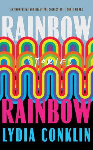 Rainbow Rainbow de Lydia Conklin