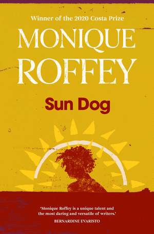 Sun Dog de Monique Roffey