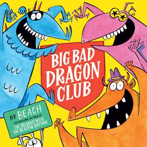 Big Bad Dragon Club de Beach