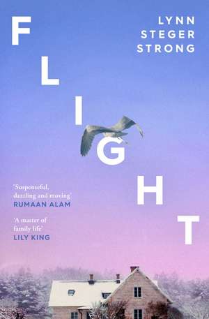 Flight: 'Emotionally transcendent' – Boston Globe de Lynn Steger Strong