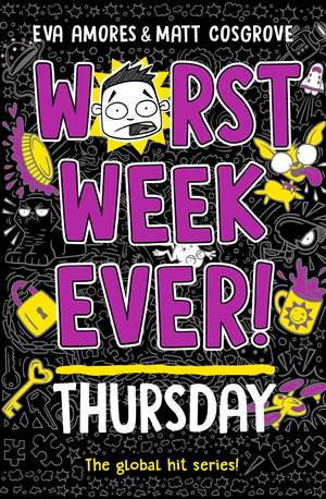 Worst Week Ever! Thursday de Eva Amores