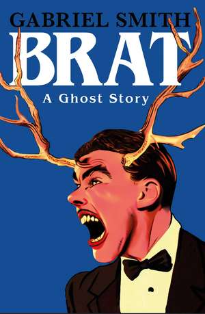 BRAT: A Ghost Story de Gabriel Smith