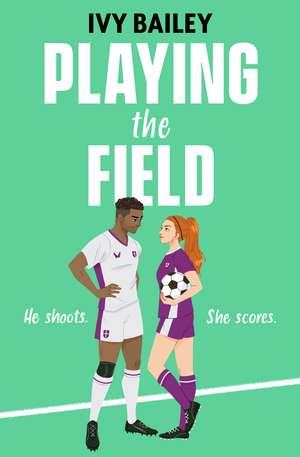 Playing the Field de Ivy Bailey