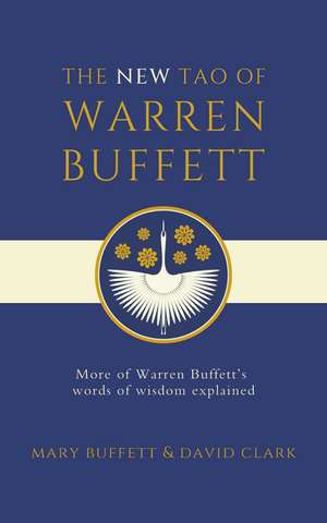 The New Tao of Warren Buffett de Mary Buffett