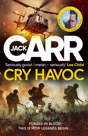 Cry Havoc de Jack Carr