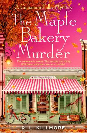 The Maple Bakery Murder de R. L. Killmore