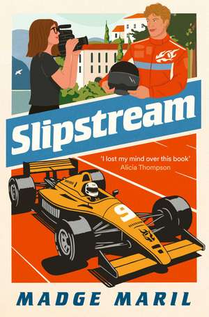 Slipstream de Madge Maril