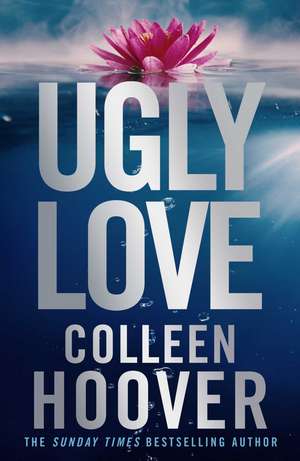 Ugly Love de Colleen Hoover
