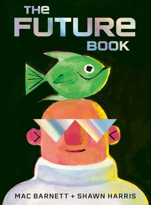 The Future Book de Mac Barnett